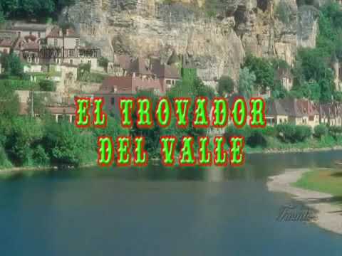 El Trovador Del Valle karaoke