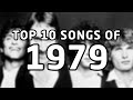 Top 10 Songs Of 1979