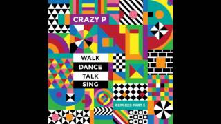 Crazy P - Something More (Hot Toddy Disco Redux) video