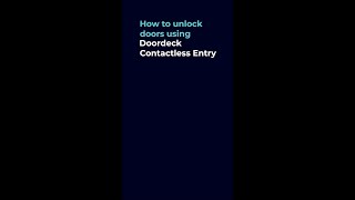 How to unlock doors using Doordeck Contactless NFC Entry #shorts