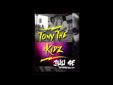 JUU4E - ดช.โทนี่ (Tony The Kidz) new 2017