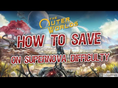 THE OUTER WORLDS - HOW TO save game any time on supernova difficulty!! 😁👍