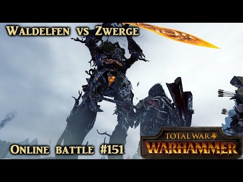 Der beste Kampf der Waldelfen vs Zwerge - REPLAY - Total War: Warhammer #151 [deutsch/german]