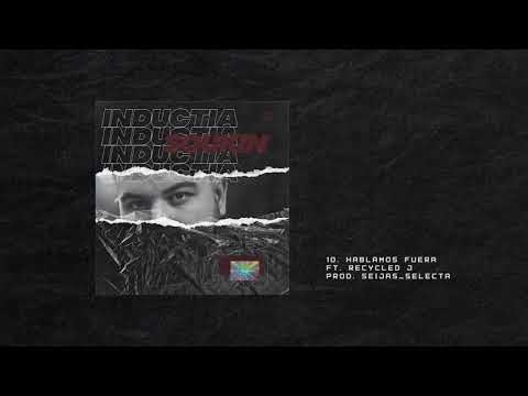 10. Soukin - Hablamos fuera (ft.  Recycled J) [Prod. Seijas & Selecta]