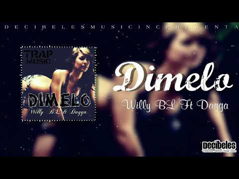 Dímelo - Willy BL ft Dagga RM(Official Audio) #AlbumVersátil #TrapMusic