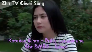 KATAKAN CINTA - PRILLY LATUCONSINA OST BMBP