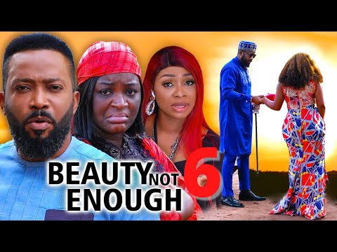 BEAUTY NOT ENOUGH SEASON 6 - (2022 NEW MOVIE) FREDRICK LEONARD 2022 Latest Nigerian Nollywood Movie
