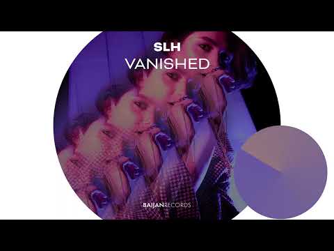 SLH - Vanished (Official Visualizer)