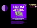 $100m Offers by Alex Hormozi: 5 min Summary