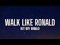 Hot Boy Ronald Walk Like Ronald Tiktok Song Shoot Your Guns In The Air