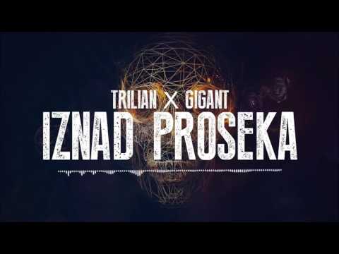 Gigant x Trilian - Iznad Proseka