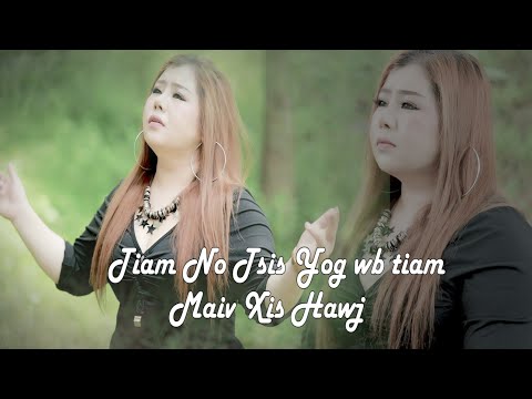 tiam no tsis yog wb tiam by Maiv Xis Hawj 2024-2025 (original lis kub hawj ) (cover)
