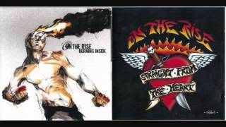 ON THE RISE - Burning Inside