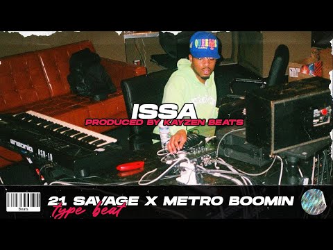 [FREE] 21 Savage x Metro Boomin Type Beat "ISSA" (prod. Kayzen)