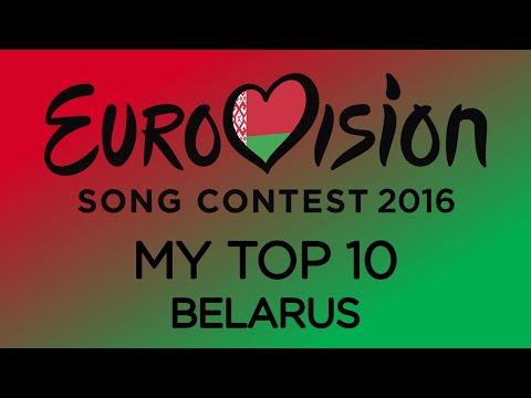 Eurovision 2016: Belarus - My Top 10 | National Final [with comments]