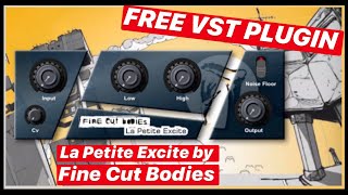 Video thumbnail for La Petite Excite by Fine Cut Bodies (FREE VST/AU plugin) by Produccions F 2 F