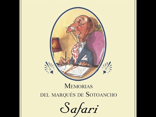 Vídeo relacionado con Safari: Nuevas, escalofriantes y nada edificantes aventuras del marqués de Sotoancho (Planeta)