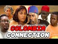 COLOMBIA CONNECTION (HANK ANUKU, JERRY AMILO, LILLIAN BACH, OSITA IHEME) NOLLYWOOD CLASSIC MOVIES