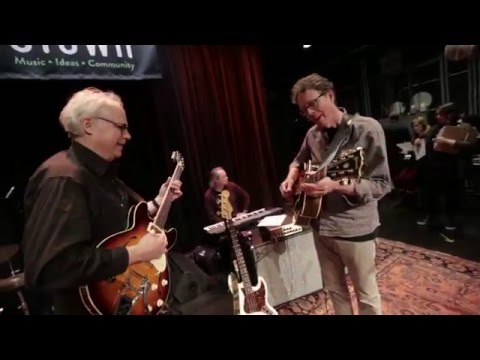 eTown Finale with Bill Frisell & Sam Amidon - I’ll Fly Away (eTown webisode #987)
