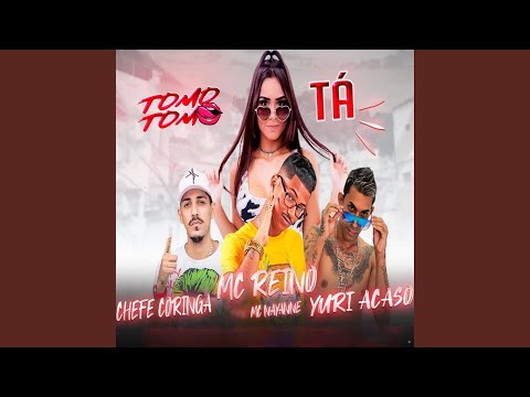 Toma Toma Ta (feat. Mc Nayanne)