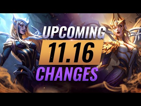 MASSIVE CHANGES: NEW BUFFS & NERFS Coming in Patch 11.16 - League of Legends