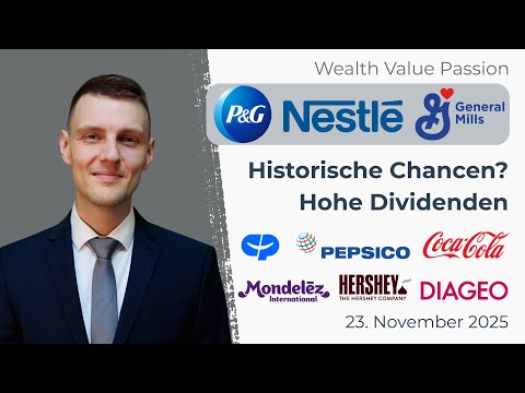 General Mills Aktie, PepsiCo Aktie, Diageo Aktie, Nestle Aktie, Procter Gamble Aktie, Hohe Dividende