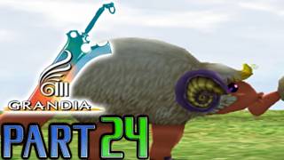 【グランディアⅢ】実況プレイPART24