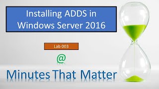 003 Installing ADDS In Windows Server 2016 (Step by Step)