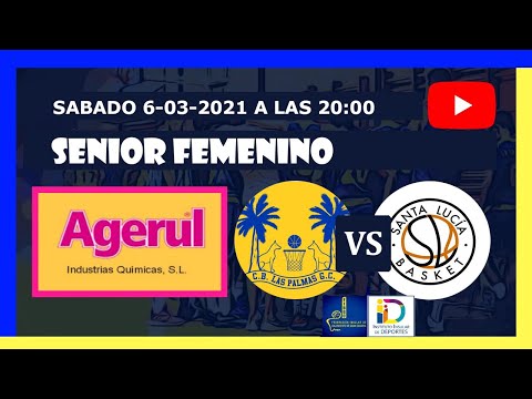 Senior Femenino Club Baloncesto Las Palmas - CB Santa Lucía