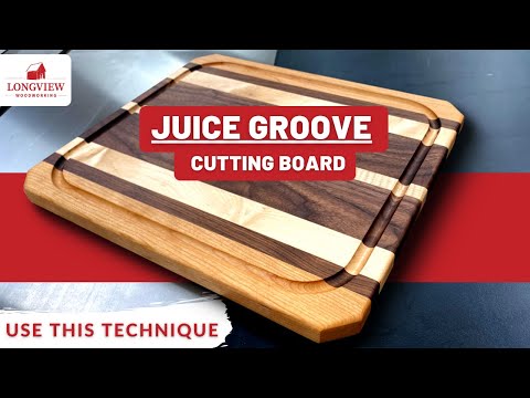 A Juice Groove Cutting Board: Use this Woodworking Technique!