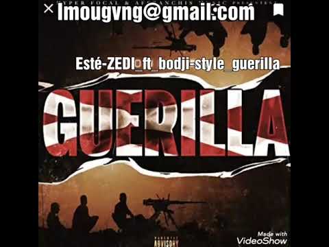 Esté-zedi_ft_bodji-style_guerilla