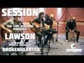 Lawson - Brokenhearted // The Live Sessions ...