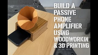 I Built a Gramophone-Style Phone Amplifier (DIY Wood + 3D Print)