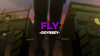 🛫Fly - Odyssey (Slowed+Reverb)
