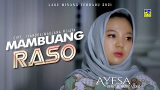 Download lagu Lagu Minang Terbaru 2021 - AYESA - MAMBUANG RASO mp3