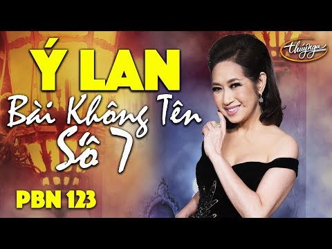 Ý Lan - Bài Không Tên Số 7 (Vũ Thành An) PBN 123