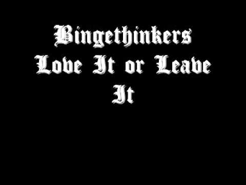 Bingethinkers - Love It or Leave It
