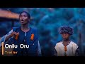 Onilu Oru - Yoruba Latest 2023 Movie Now Showing On Yorubahood