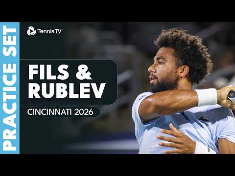 Andrey Rublev & Arthur Fils Full Practice Set | Cincinnati 2026