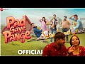 Pad Gaye Pange Official Trailer Reaction Samarpan Singh Rajesh Sharma