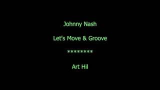 Johnny Nash - Let&#39;s Move &amp; Groove