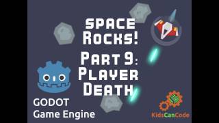 Space Rocks! Godot Tutorial Part 9