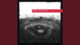 The Idea of You (Live at Fenway Park, Boston, MA - July 2006)