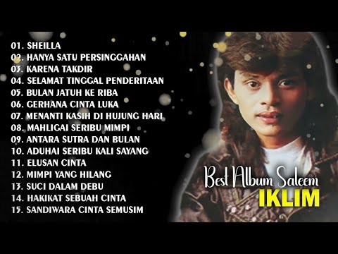 FULL ALBUM SALEEM  IKLIM | SHEILLA | SANDIWARA CINTA SEMUSIM | FULL ALBUM IKLIM
