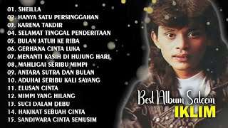 Download lagu FULL ALBUM SALEEM  IKLIM | SHEILLA | SANDIWARA CINTA SEMUSIM | FULL ALBUM IKLIM mp3 Download lagu FULL ALBUM SALEEM  IKLIM | SHEILLA | SANDIWARA CINTA SEMUSIM | FULL ALBUM IKLIM mp3