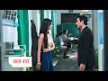 Yeh Rishta Kya Kehlata Hai Promo 16th July 2022 Courtesy StarPlus