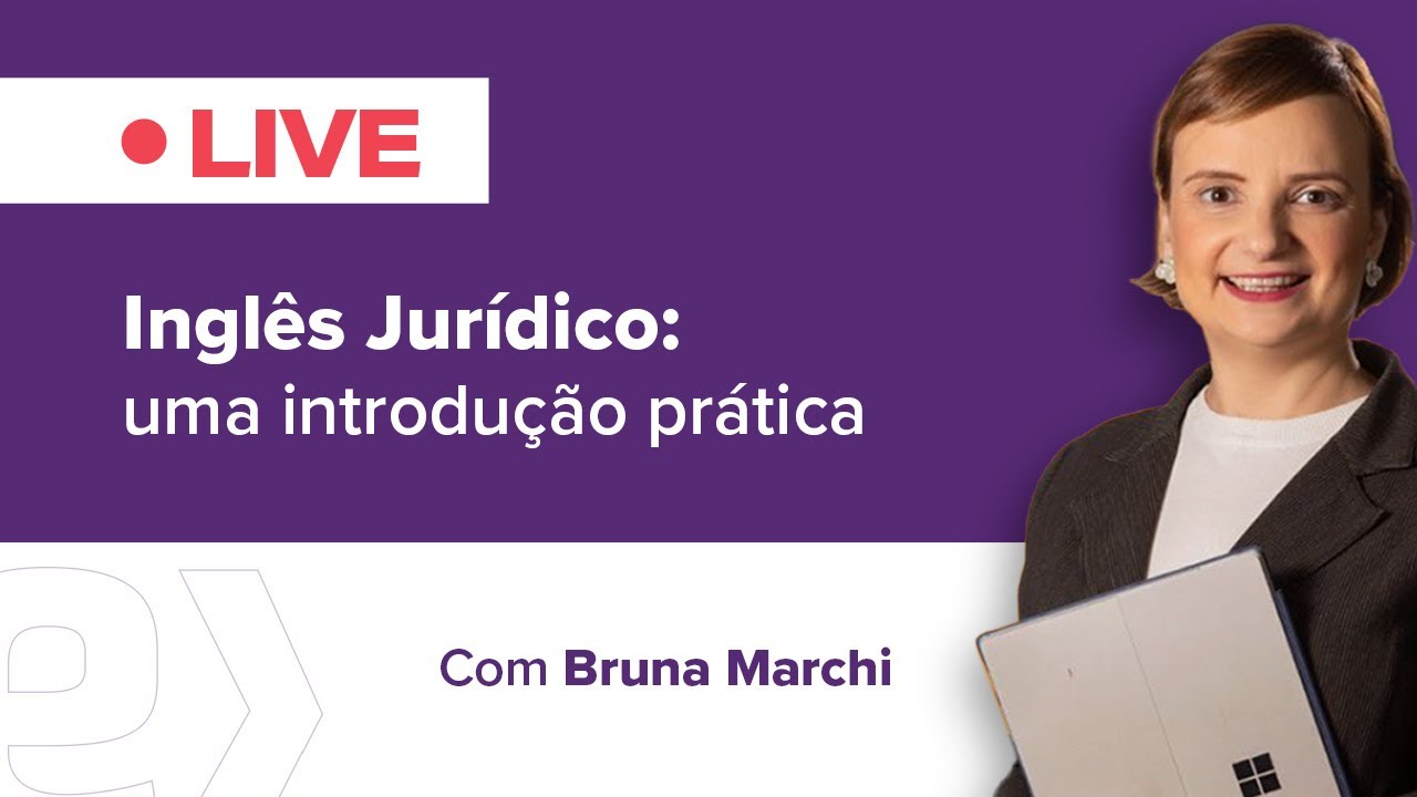 INGLÊS JURÍDICO - Uma introdução PRÁTICA!  WEBINAR GRATUITO