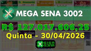 Resultado da Mega Sena 3002, Quinta-feira, 30/04/2026