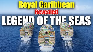 Royal Caribbean Revealed Legend of the Seas