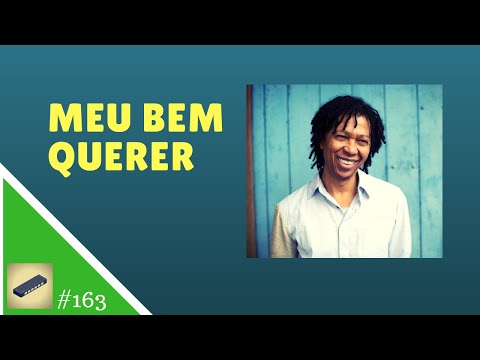 Aula 163 GAITA C - Meu Bem Querer (Djavan) - Tablatura fácil